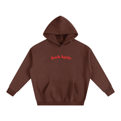 Back Again Hoodie